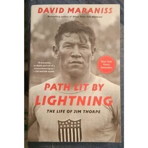 Path Lit by Lightning : The Life of Jim Thorpe by David Maraniss (2023, Trade...